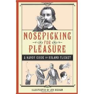   for Pleasure: A Handy Guide [Paperback]: Roland Flicket: Books