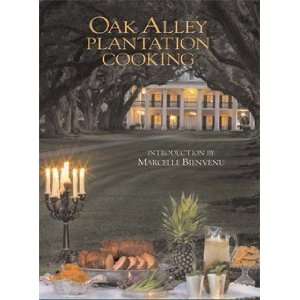   Plantation Cooking [Hardcover]: Oak Alley Plantation Restaurant: Books