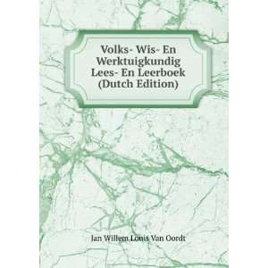  Lees  En Leerboek (Dutch Edition): Jan Willem Louis Van Oordt: Books