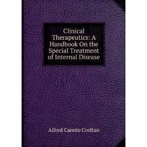  Clinical Therapeutics: Croftan Alfred CareÃ±o: Books