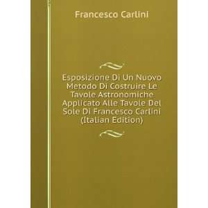  Sole Di Francesco Carlini (Italian Edition): Francesco Carlini: Books
