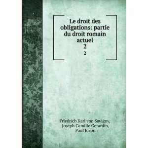   Joseph Camille Gerardin, Paul Jozon Friedrich Karl von Savigny: Books