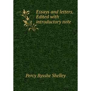   letters. Edited with introductory note Percy Bysshe Shelley Books