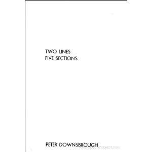  Two Lines, Five Sections Peter Downsbrough Books
