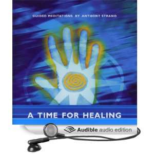  A Time for Healing (Audible Audio Edition) Anthony Strand Books