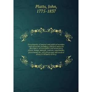   and modern times, in all parts of the g John, 1775 1837 Platts Books
