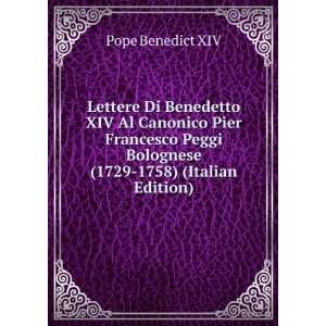   Bolognese (1729 1758) (Italian Edition) Pope Benedict XIV Books