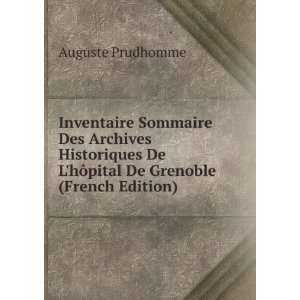   De LhÃ´pital De Grenoble (French Edition) Auguste Prudhomme Books