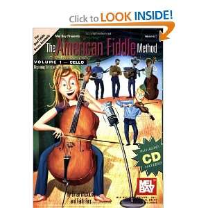   Fiddle Method, Volume 1 Cello [Paperback]: Briand Wicklund: Books