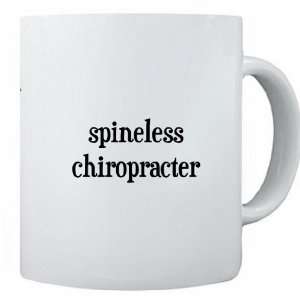RikkiKnight Funny Saying Spineless Chiropracter 11 oz Ceramic Coffee 