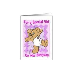   For A Special Girl on Her Birthday  Teddy Bear Hugs Card: Toys & Games