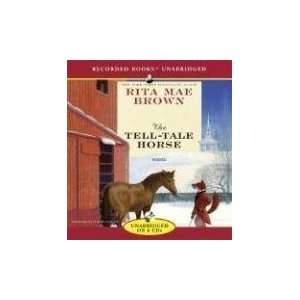  The Tell Tale Horse [Audio CD] Rita Mae Brown Books