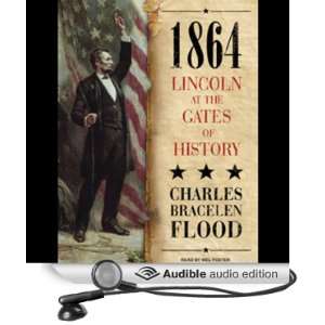   (Audible Audio Edition) Charles Bracelen Flood, Mel Foster Books