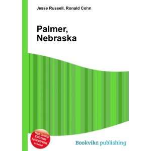 Palmer, Nebraska Ronald Cohn Jesse Russell Books