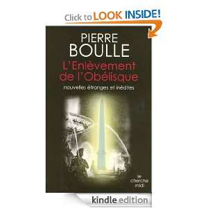 enlèvement de lObélisque (French Edition) Pierre BOULLE  