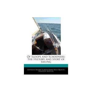   History and Sport of Sailing (9781241613105) Beatriz Scaglia Books