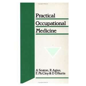   Practical Occupational Medicine (9780340559369) Anthony Seaton Books