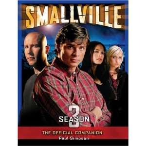  Smallville, Season 3 The Official Companion [Paperback 