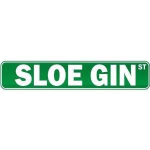  New  Sloe Gin Street  Drink / Drunk / Drunkard Street 