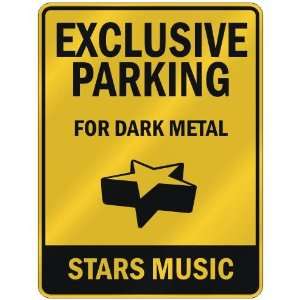  EXCLUSIVE PARKING  FOR DARK METAL STARS  PARKING SIGN 