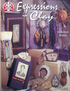 Polymer Clay Project Book   EXPRESSIONS in CLAY New OOP  