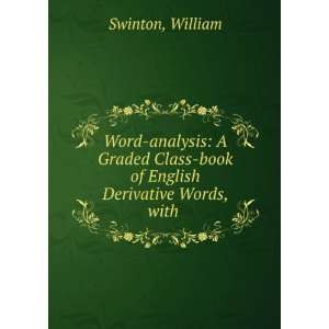   book of English Derivative Words, with .: William Swinton: 