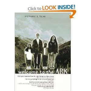  Welcome to the Ark [Paperback]: Stephanie S. Tolan: Books