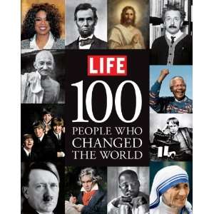   100 People Who Changed the World (Life (Life Books))  Author  Books
