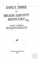 KY, Meade Co, Early times in, 1929, Ridenour   CD  