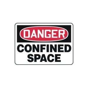  DANGER CONFINED SPACE 7 x 10 Dura Fiberglass Sign