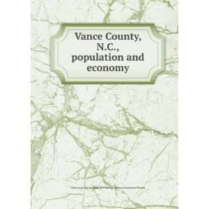  Vance County, N.C., population and economy North Carolina 