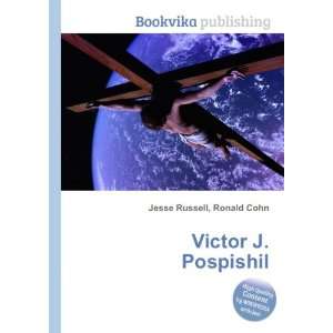  Victor J. Pospishil Ronald Cohn Jesse Russell Books