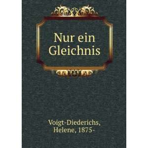  Nur ein Gleichnis Helene, 1875  Voigt Diederichs Books