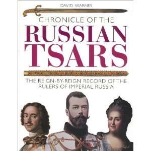   of the Russian Tsars (Chronicles) [Paperback]: David Warnes: Books
