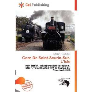  Gare De Saint Seurin Sur LIsle (9786200623720) Iustinus 