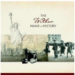  The Wither Name in History: Ancestry Books