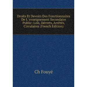   crets, ArrÃªtÃ©s, Circulaires (French Edition) Ch FouyÃ© Books