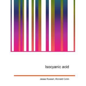  Isocyanic acid Ronald Cohn Jesse Russell Books