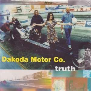  Dakoda Motor Co.   Truth (Audio CD single) Everything 