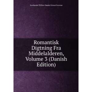   Danish Edition) Samfundet Til Den Danske Literat Fremme Books