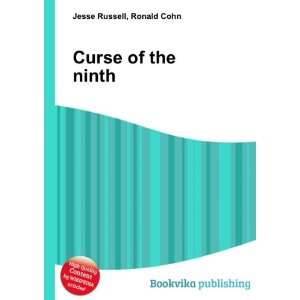  Curse of the ninth Ronald Cohn Jesse Russell Books