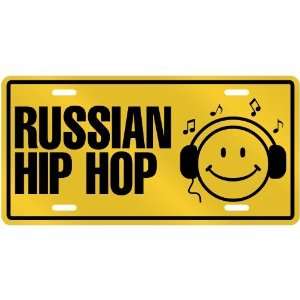  NEW  SMILE    I LISTEN RUSSIAN HIP HOP  LICENSE PLATE 