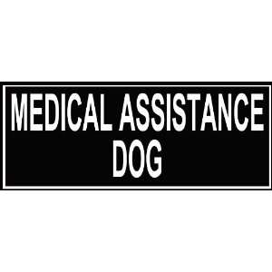  Dean & Tyler MEDICAL ASSISTANCE Dog Patches   Fits Small 
