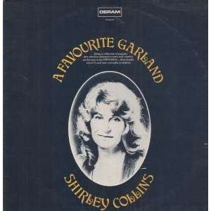   FAVOURITE GARLAND LP (VINYL) UK DERAM 1974 SHIRLEY COLLINS Music