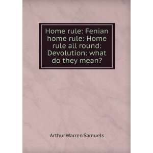  round Devolution what do they mean? Arthur Warren Samuels Books