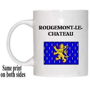  Franche Comte, ROUGEMONT LE CHATEAU Mug 