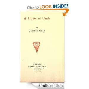 house of cards (1896) Alice S Wolf  Kindle Store