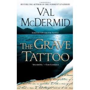  The Grave Tattoo [Mass Market Paperback] Val McDermid 
