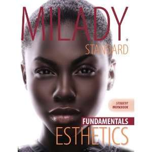   for Milady Standard Esthetics Fundamentals [Paperback] Milady Books