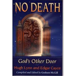    No Death: Gods Other Door [Paperback]: Hugh Lynn Cayce: Books